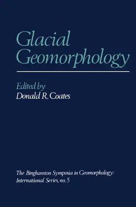 Coates |  Glacial Geomorphology | Buch |  Sack Fachmedien