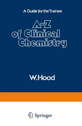 Hood |  A¿Z of Clinical Chemistry | Buch |  Sack Fachmedien