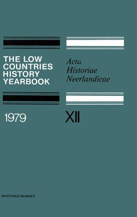 Dekker / Asaert / Nijenhuis |  The Low Countries History Yearbook 1979 | Buch |  Sack Fachmedien