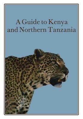 Horrobin |  A Guide to Kenya and Northern Tanzania | Buch |  Sack Fachmedien