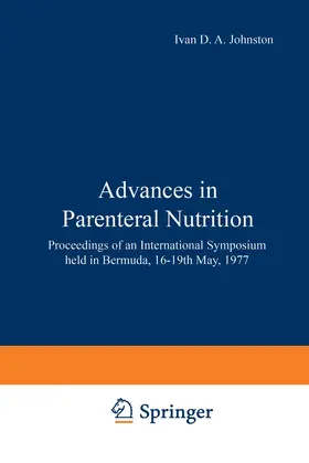 Johnston |  Advances in Parenteral Nutrition | Buch |  Sack Fachmedien