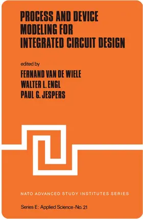 van de Wiele / Jespers / Engl |  Process and Device Modeling for Integrated Circuit Design | Buch |  Sack Fachmedien