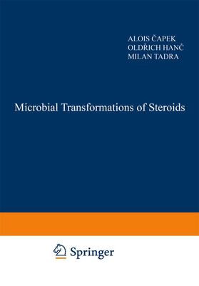 Capek / Tadra / Hanc |  Microbial Transformations of Steroids | Buch |  Sack Fachmedien