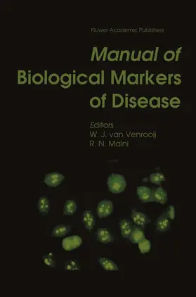 Maini / van Venrooij |  Manual of Biological Markers of Disease | Buch |  Sack Fachmedien