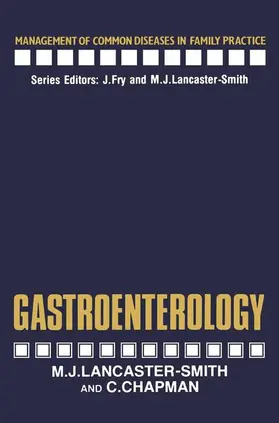 Chapman / Lancaster-Smith |  Gastroenterology | Buch |  Sack Fachmedien