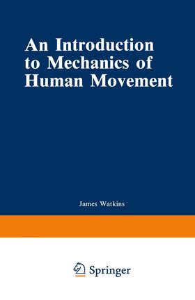 Watkins |  An Introduction to Mechanics of Human Movement | Buch |  Sack Fachmedien