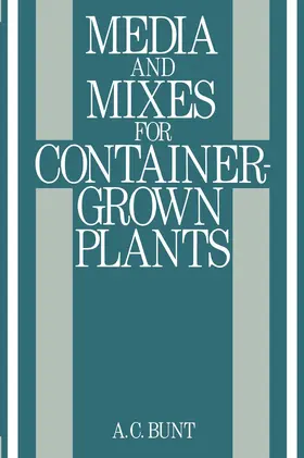 Bunt |  Media and Mixes for Container-Grown Plants | Buch |  Sack Fachmedien