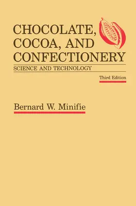 Minifie |  Chocolate, Cocoa and Confectionery: Science and Technology | Buch |  Sack Fachmedien