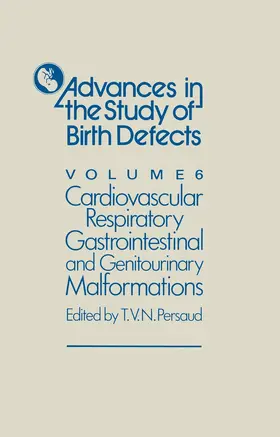 Persaud |  Cardiovascular, Respiratory, Gastrointestinal and Genitourinary Malformations | Buch |  Sack Fachmedien