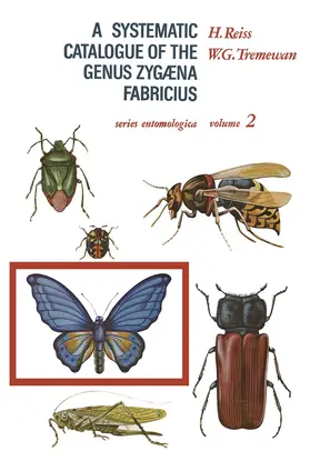 Tremewan / Reiss |  A Systematic Catalogue of the Genus Zygaena Fabricius (Lepidoptera: Zygaenidae) | Buch |  Sack Fachmedien