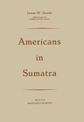 Gould |  Americans in Sumatra | Buch |  Sack Fachmedien