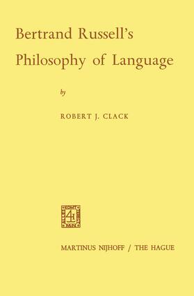 Clack |  Bertrand Russell¿s Philosophy of Language | Buch |  Sack Fachmedien