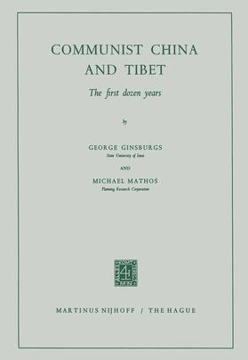 Mathos / Ginsburgs |  Communist China and Tibet | Buch |  Sack Fachmedien