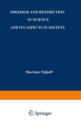 Wagenvoort / Langemeijer / Samkalden |  Freedom and Restriction in Science and its Aspects in Society | Buch |  Sack Fachmedien