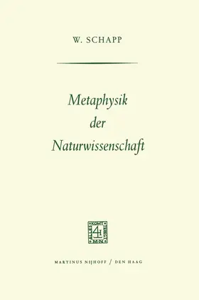 Schapp |  Metaphysik der Naturwissenschaft | Buch |  Sack Fachmedien