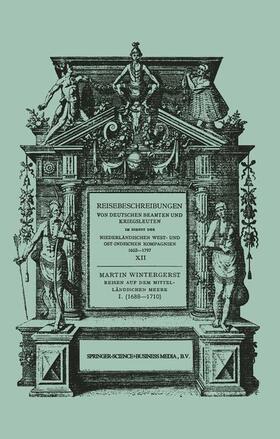 Wintergerst |  Reisen auf dem Mittelländischen Meere, der Nordsee, nach Ceylon und nach Java 1688¿1710 | Buch |  Sack Fachmedien