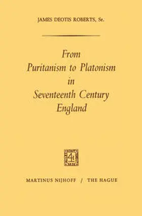 Roberts | From Puritanism to Platonism in Seventeenth Century England | E-Book | sack.de