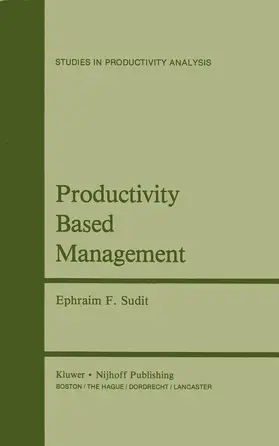 Sudit |  Productivity Based Management | Buch |  Sack Fachmedien