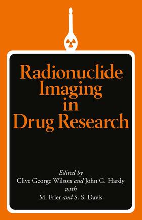Wilson |  Radionuclide Imaging in Drug Research | Buch |  Sack Fachmedien