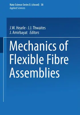 Hearle / Amirbayat / Thwaites |  Mechanics of Flexible Fibre Assemblies | Buch |  Sack Fachmedien