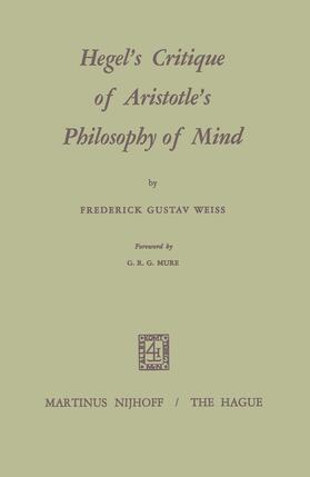 Weiss / Mure |  Hegel¿s Critique of Aristotle¿s Philosophy of Mind | Buch |  Sack Fachmedien