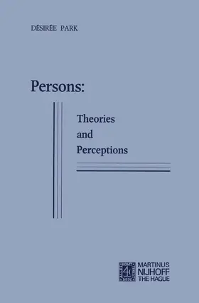 Park |  Persons: Theories and Perceptions | Buch |  Sack Fachmedien