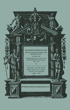 Saar |  Reise Nach Java, Banda, Ceylon und Persien 1644¿1660 | Buch |  Sack Fachmedien