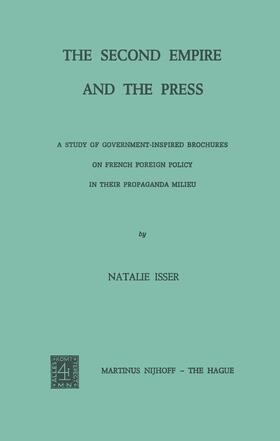 Isser |  The Second Empire and the Press | Buch |  Sack Fachmedien