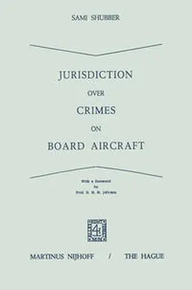 Shubber |  Jurisdiction Over Crimes on Board Aircraft | eBook | Sack Fachmedien