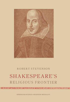 Stevenson |  Shakespeare¿s Religious Frontier | Buch |  Sack Fachmedien