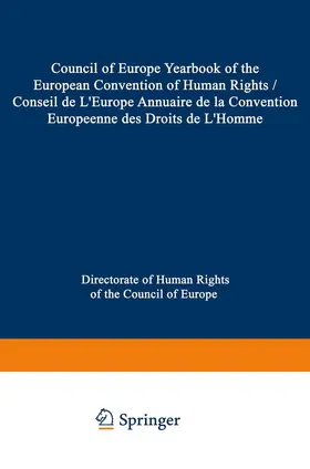  Council of Europe Yearbook of the European Convention on Human Rights / Conseil de L¿Europe Annuaire de la Convention Europeenne des Droits de L¿Homme | Buch |  Sack Fachmedien