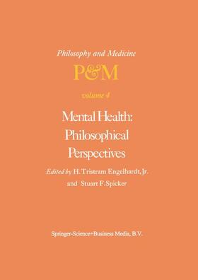 Spicker / Engelhardt Jr. |  Mental Health: Philosophical Perspectives | Buch |  Sack Fachmedien