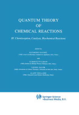 Daudel / Pullman / Salem |  Quantum Theory of Chemical Reactions | eBook | Sack Fachmedien