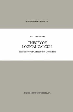 Wójcicki |  Theory of Logical Calculi | Buch |  Sack Fachmedien