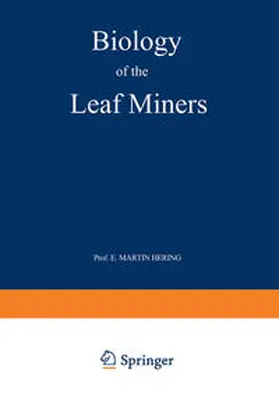 Hering |  Biology of the Leaf Miners | Buch |  Sack Fachmedien