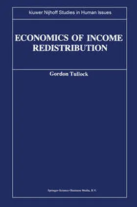 Tullock |  Economics of Income Redistribution | eBook | Sack Fachmedien