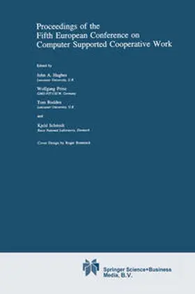 Hughes / Prinz / Rodden |  Proceedings of the Fifth European Conference on Computer Supported Cooperative Work | eBook | Sack Fachmedien