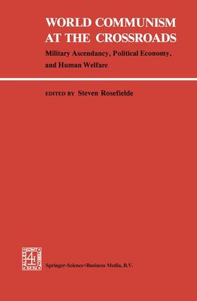 Rosefielde |  World Communism at the Crossroads | Buch |  Sack Fachmedien
