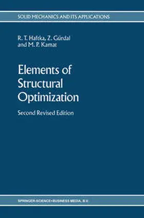 Haftka / Kamat / Gürdal |  Elements of Structural Optimization | Buch |  Sack Fachmedien