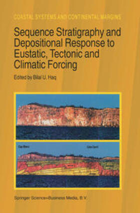 Haq |  Sequence Stratigraphy and Depositional Response to Eustatic, Tectonic and Climatic Forcing | eBook | Sack Fachmedien