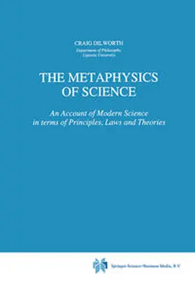 Dilworth |  The Metaphysics of Science | eBook | Sack Fachmedien