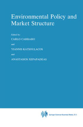 Carraro / Katsoulacos / Xepapadeas |  Environmental Policy and Market Structure | eBook | Sack Fachmedien