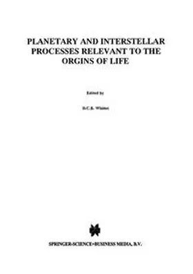 Whittet | Planetary and Interstellar Processes Relevant to the Origins of Life | E-Book | sack.de