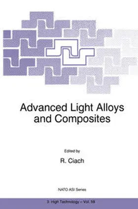 Ciach |  Advanced Light Alloys and Composites | eBook | Sack Fachmedien