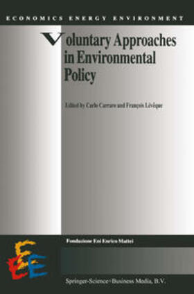 Carraro / Lévêque |  Voluntary Approaches in Environmental Policy | eBook | Sack Fachmedien