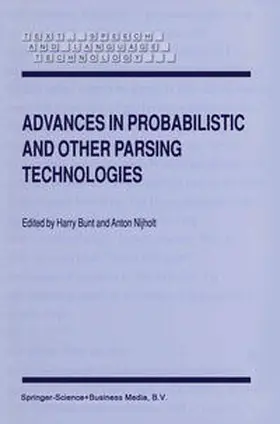 Bunt / Nijholt | Advances in Probabilistic and Other Parsing Technologies | E-Book | sack.de