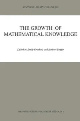 Grosholz / Breger |  The Growth of Mathematical Knowledge | eBook | Sack Fachmedien