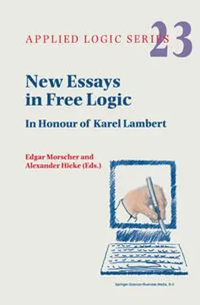 Morscher / Hieke |  New Essays in Free Logic | eBook | Sack Fachmedien