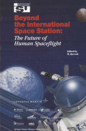 Rycroft |  Beyond the International Space Station: The Future of Human Spaceflight | eBook | Sack Fachmedien