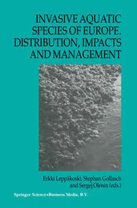 Leppäkoski / Gollasch / Olenin |  Invasive Aquatic Species of Europe. Distribution, Impacts and Management | eBook | Sack Fachmedien